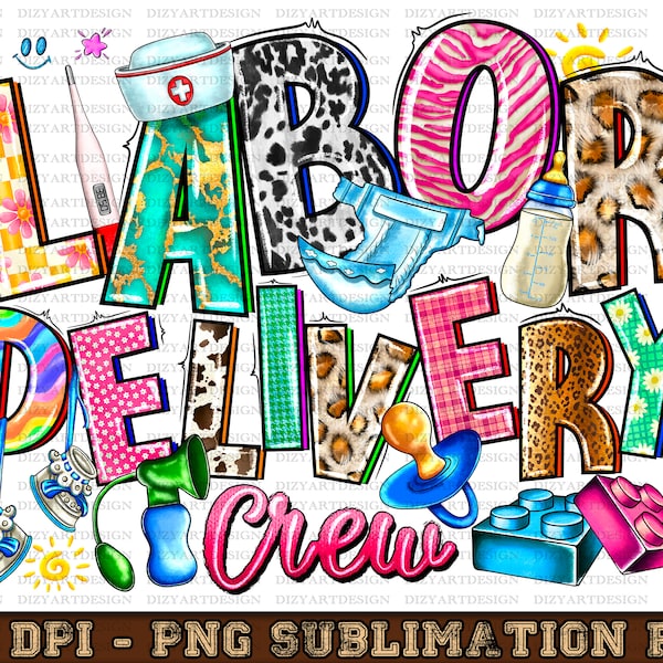 Labor Delivery Crew Png, Restorative Png, Delivery Png, Labor Png, Nurse Png, Leopard Lettering, Sublimation, PNG Sublimation Design