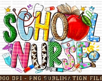 School Nurse png sublimation design download, Nurse png, back to school png, Nurse life png, western Nurse png, sublimate designs download