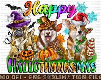 Happy Hallothanksmas Dog PNG, Dog Clipart, Fall PNG, Halloween png, Christmas PNG, Western Png, Instant Download, Sublimation Design
