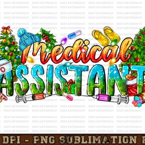 Christmas Medical Assistant png sublimation design download, Merry Christmas png, Happy New Year png, Christmas Nurse png,sublimate download