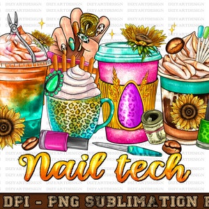 May include: A digital illustration of three coffee cups with whipped cream and sunflowers. The cups are decorated with glitter and nail polish. The text "Nail tech" is written in a yellow font.