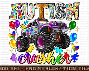 Autism Crusher Png, Autism Monster Truck Png, Monster Truck Png,Autism Awareness,Puzzle Png,Crush Autism,Sublimation Design,Designs Download