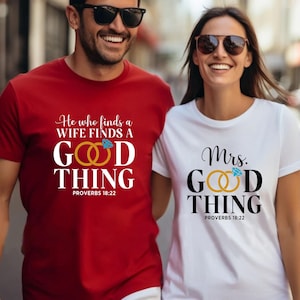 Christian Couple Shirts Matching Shirts He Who Finds A Wife Finds A Good Thing Shirt Marriage Proverbs Valentines Day Gifts Husband and Wife