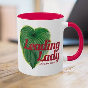 Leading Lady Hosta color accent mug  |  hosta lover ceramic coffee cup | multiple colors