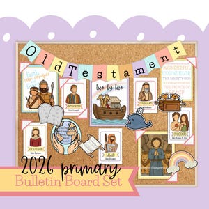 Peut inclure: Un tableau d'affichage en liège avec des illustrations colorées et du texte liés à l'Ancien Testament. Le tableau comprend des images de l'Arche de Noé, des personnages bibliques et des citations inspirantes. Le texte "2026 primary Bulletin Board Set" est affiché.