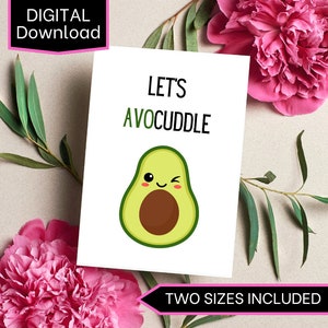 Let's Avocuddle carte de voeux, mignonne, jeux de mots, avocat, anniversaire, Saint-Valentin, juste parce que // TÉLÉCHARGEMENT IMMÉDIAT