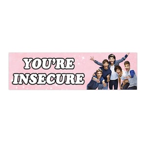 May include: A pink banner with the text "YOU'RE INSECURE" in a bold, outlined font. The banner features a group of six young men in various poses. The background has a subtle sparkle effect.