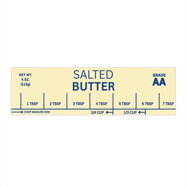 Salted Butter | Bumper Sticker & Magnet | Funny Meme Sticker | 8.7'' X 2.7'' | Waterproof Quality