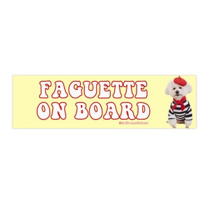 Faguette an Bord | Autoaufkleber UND Magnet | Lustiger Meme Aufkleber | 8,7 &#39;&#39; X 2,7 &#39;&#39; | Wasserdichte Premium-Qualität