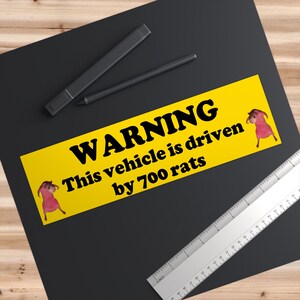 Warning This Vehicle is Driven by 700 Rats | That Bumper Sticker AND ...