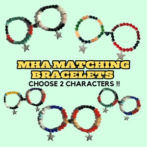 May include: Assortment of beaded bracelets in various colors, connected in pairs. Each bracelet features a star charm. Text on the image reads "MHA MATCHING BRACELETS CHOOSE 2 CHARACTERS !!"