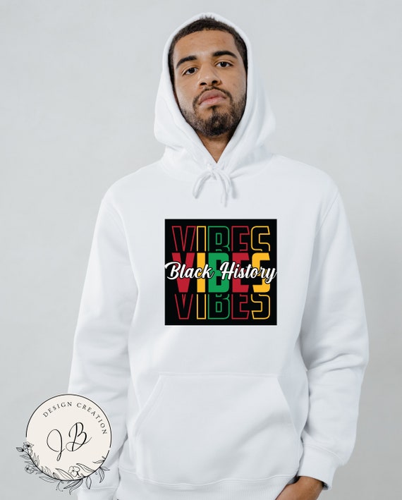 Black history vibes hoodie