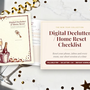 May include: A Digital Declutter and Home Reset checklist document featuring a champagne bottle in an ice bucket, two glasses, and a key illustration. The text reads The New Year Collection, Digital Declutter and Home Reset Checklist.