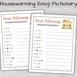 May include: Two printable housewarming emoji game cards with the title "Emoji Pictionary Housewarming Edition". Each card has 12 lines with a number and an emoji on the left side and a blank line on the right side for writing the answer.