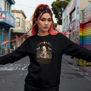AI Guru - I Described It Into Existence Sweatshirt | Mystical Moon Prompting Queen
