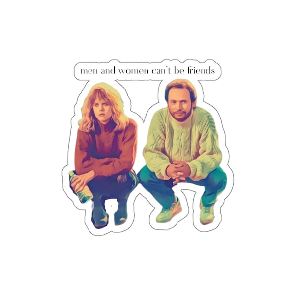 When Harry Met Sally sticker, "Men and Women Can't Be Friends" quote, Harry and Sally movie sticker, Rom-Com Movie Gifts, Billy Crystal