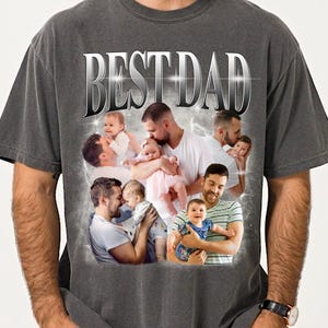 Custom Comfort Colors Best Dad T-shirt, Personalized Image Shirt, Father's Day Gift, Custom Photo Shirt, Gift For Mom, Vintage Graphic 90s