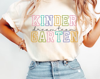 Kindergarten Dream Team Shirt, Comfort Colors Shirt, Kindergarten Team T-shirt,  Personalized Teacher Shirt, Kinder Crew Teacher