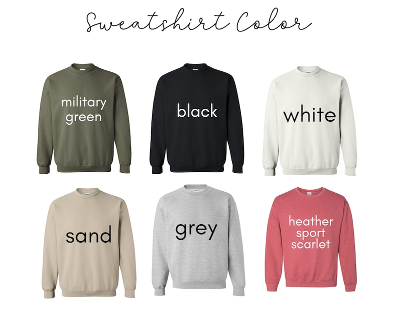 K&ouml;nnte beinhalten: Eine Auswahl an Sweatshirts mit Rundhalsausschnitt in verschiedenen Farben, darunter Milit&auml;rgr&uuml;n, Schwarz, Wei&szlig;, Sand, Grau und Heather Sport Scarlet. Jedes Sweatshirt hat den Farbnamen in Wei&szlig; aufgedruckt. Der Text "Sweatshirt Color" steht oben.