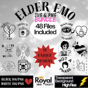 May include: A digital bundle of 48 SVG and PNG files featuring 12 unique black and white graphic designs with themes of skulls, coffee, hearts, and text including ELDER EMO, ALWAYS SAD, BREWTAL, COFFEE OR DEATH, BLACK LIKE MY HEART, and NOT A PHASE.
