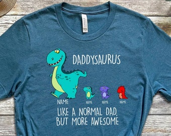 Custom Daddy T-Shirt, Fathers Day Shirt, Daddysaurus Shirt, Kids Names Shirt, Unclesaurus Tee, Awesome Dad Shirt, Dinosaur Kids Tee