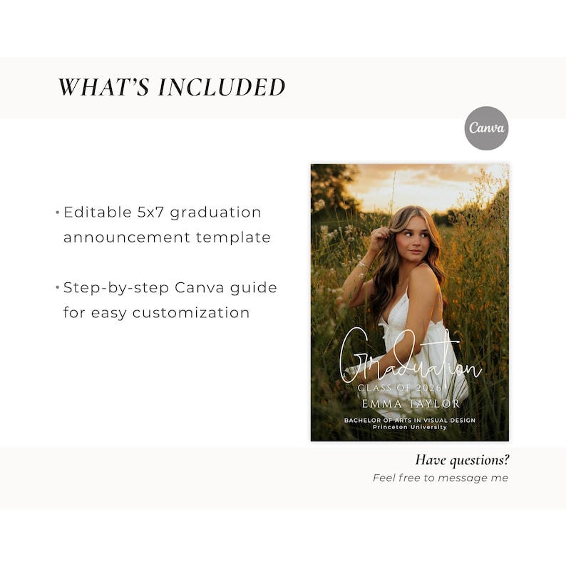 May include: A graduation announcement template with a photo of a woman in a white dress in a field. The announcement includes the text "Graduation" and the graduate's name, degree, and university. The template is 5x7 inches and customizable.