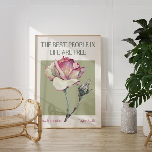 Best People in Life Print, New Romantics lyrics, vintage taylor swift poster, 1989 Swiftie Gift, taylor swift flower, Taylor Swift Wall Art