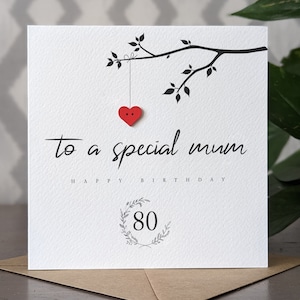 Personalised 80th Birthday Mum Card, To A Special Mummy, Handmade Card for Mother's 80th Birthday, 80th Birthday Card for Her