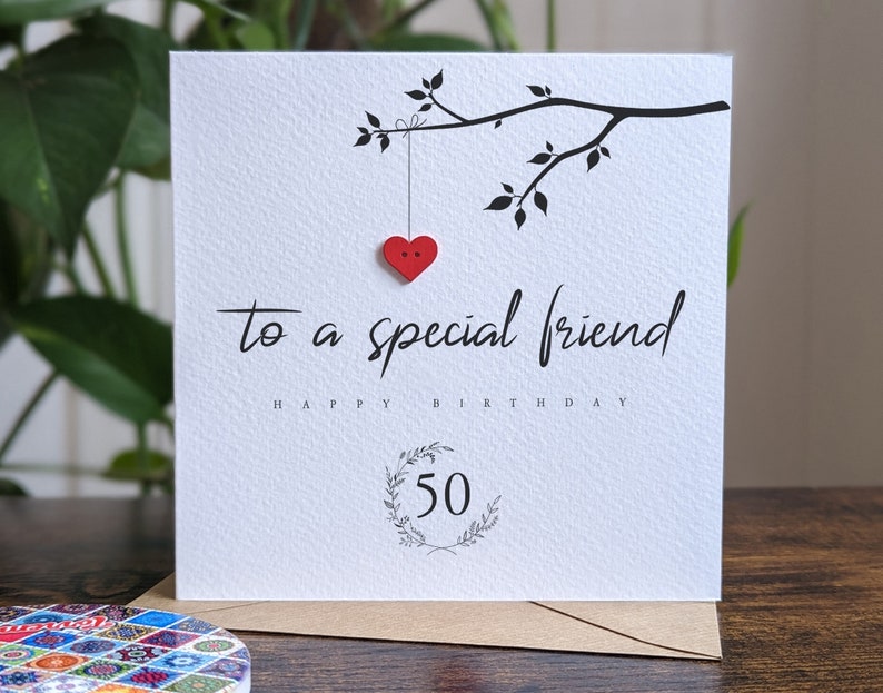 Personalised 50th Birthday Friend Card, To A Special Friend on your 50th Birthday, Handmade Card for Friend's 50th image 1