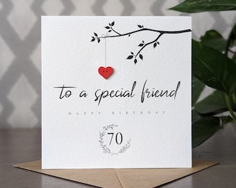 Personalised 70th Birthday Friend Card, To A Special Friend on your 70th Birthday, Handmade Card for Friend's 70th