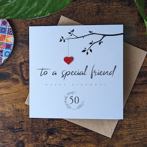Personalised 50th Birthday Friend Card, To A Special Friend on your 50th Birthday, Handmade Card for Friend's 50th image 2