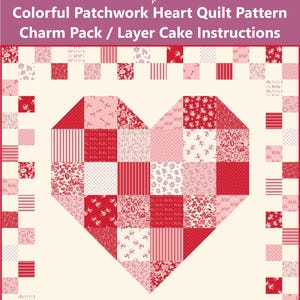 May include: A quilt pattern featuring a heart design composed of red and pink patchwork squares. The quilt is framed by a border of smaller squares. The text "Colorful Patchwork Heart Quilt Pattern" is visible.