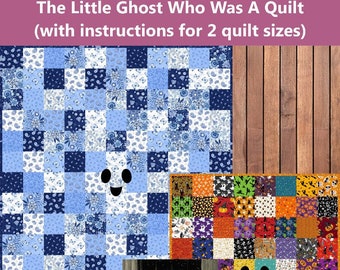 The Little Ghost Who Was a Quilt - Quiltpatroon met instructies voor 2 quiltformaten INSTANT DOWNLOAD