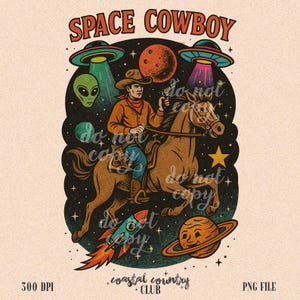 Space Cowboy PNG, Retro Cosmic Western Design, Alien Rodeo Digital Download, Vintage Wild West Png, Western collage png, Trendy Western Png