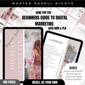 Done for you Beginners Guide to Digital Marketing with MRR and PLR Resell Rights. Ultimate Master Resell Rights & Private Label Rights Guide