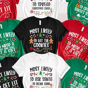 Most Likely To Christmas 2025 Shirt: Funny Xmas Group Tee, Holiday Pajamas