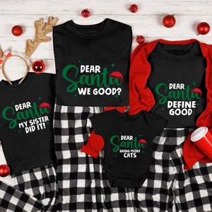 Funny Dear Santa Christmas Shirts: Matching Holiday Family Tees