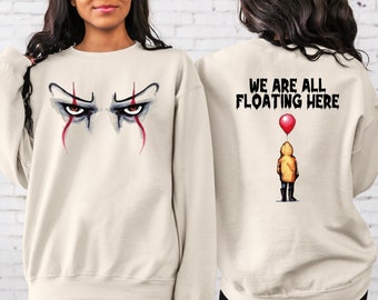 Horror Clown Sweatshirt: "We All Float Here" Halloween Sweater