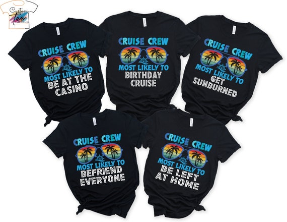 297 Quotes Most Likely to Family Cruise 2026 T-shirt, Funny Matching Group Shirts