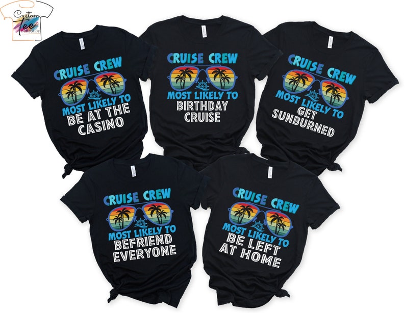 Most Likely to Cruise Shirts, Family Cruise 2024 Shirt, Family Most Likely to,Funny Cruise Shirts, Matching Cruise Shirt, Group Cruise Shirt