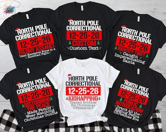 Funny North Pole Correctional Christmas Shirt 2026, Matching Family Group Tee,