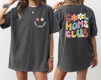 Moms Club Comfort Colors T-Shirt, Mothers Day Gift