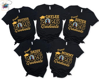Custom Family Graduate 2026 Shirt, Photo Graduation Shirt