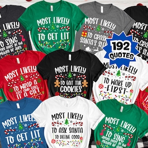 Funny &quot;Most Likely To&quot; Christmas T-Shirt: Custom Family Xmas Tees