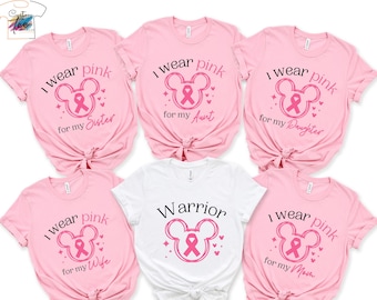 I Wear Pink for my Shirts, Disney Pink shirt, Disney Cacer Shirt, Mickey Awareness shirt, Personalize Family Breast Cancer Shirt,Pink Ribbon