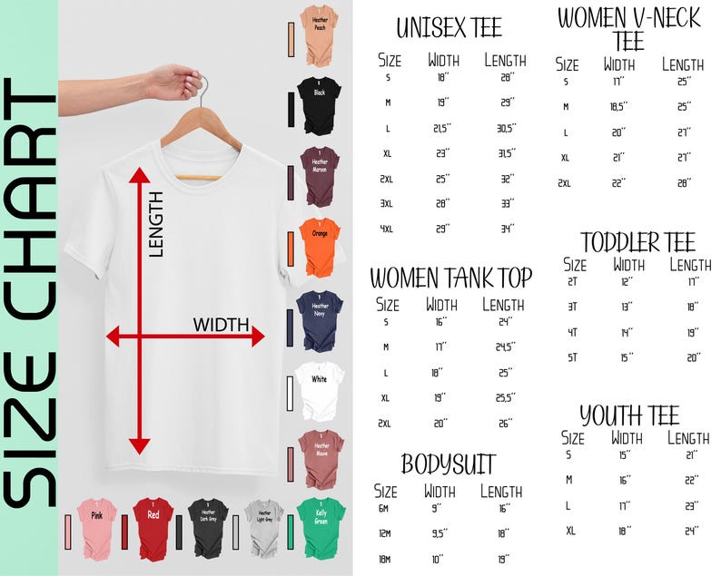 May include: Size chart for unisex, women's, toddler, youth, and bodysuit apparel. The chart shows measurements in inches for width and length for different sizes, including S, M, L, XL, 2XL, 3XL, 4XL, 2T, 3T, 4T, 5T, 6M, 12M, and 18M.