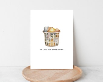 can i fold your laundry forever? - greeting card