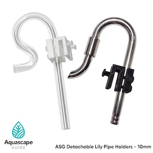 May include: Two ASG Detachable Lily Pipe Holders - 10mm. One is clear glass with a white clip, the other is silver metal with a black clip. The Aquascape Guide logo is in the bottom left corner.