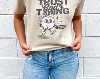 Trust God’s Timing Tshirt