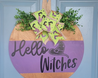 Hello Witches sign